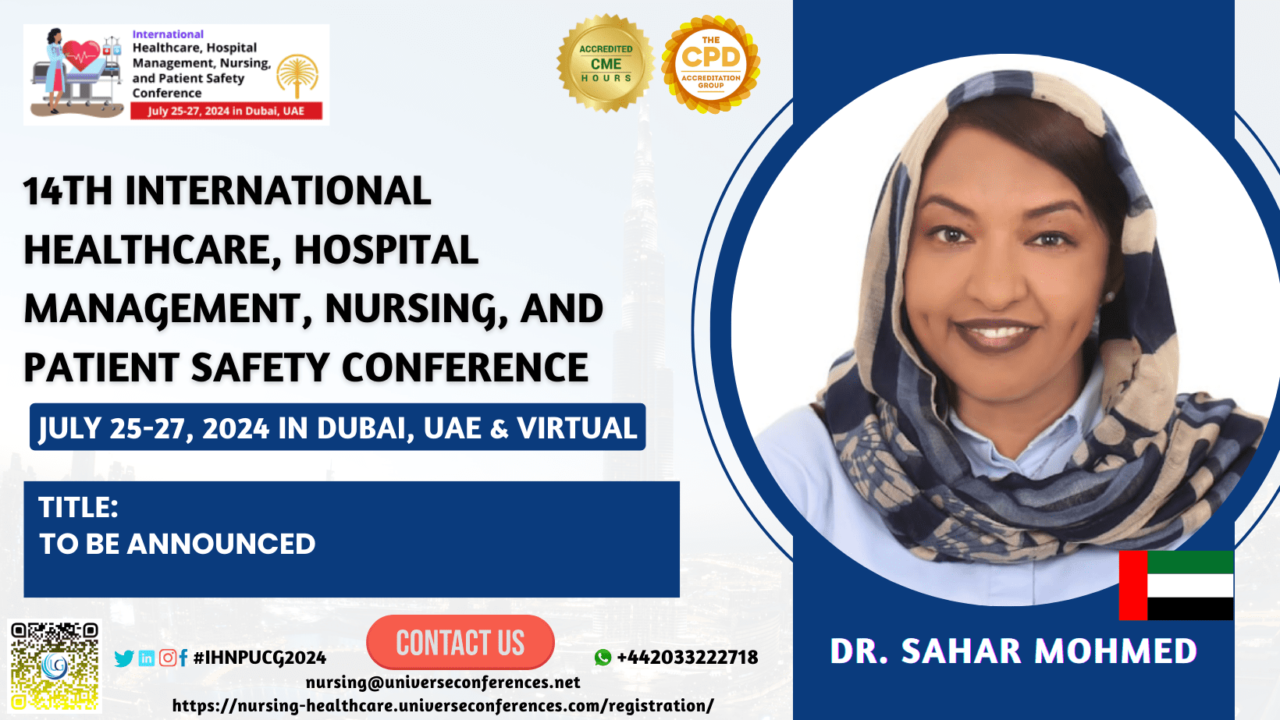 Dr. Sahar Mohmed_14th International Healthcare, Hospital Management, Nursing, and Patient Safety Conference