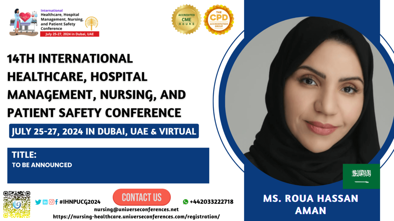 Ms. Roua Hassan Aman_14th International Healthcare, Hospital Management, Nursing, and Patient Safety Conference