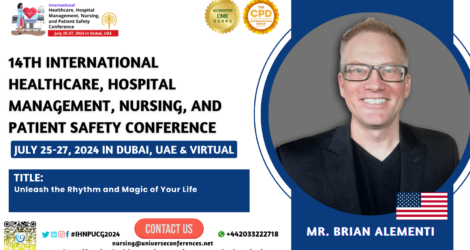 Mr. Brian Alementi_14th International Healthcare, Hospital Management, Nursing, and Patient Safety Conference