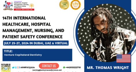 Mr. Thomas Wright_14th International Healthcare, Hospital Management, Nursing, and Patient Safety Conference