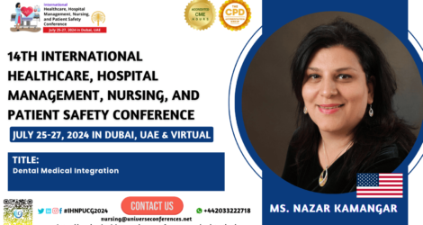 Ms. Nazar Kamangar_14th International Healthcare, Hospital Management, Nursing, and Patient Safety Conference