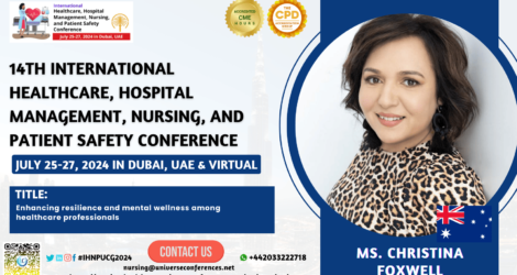 Ms. Christina Foxwell_14th International Healthcare, Hospital Management, Nursing, and Patient Safety Conference