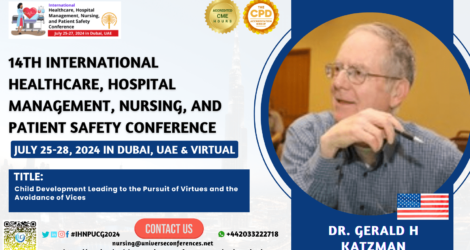 Dr. Gerald H Katzman_14th International Healthcare, Hospital Management, Nursing, and Patient Safety Conference